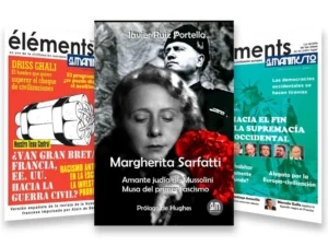 El libro de Javier Ruiz Portella sobre Margherita Sarfatti + N.º 1 y 2 de Eléments
