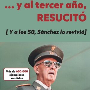 ... Y al tercer año resucitó