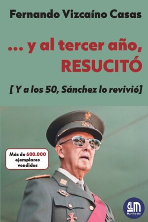 ... Y al tercer año resucitó