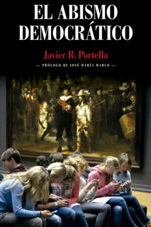 Portada del libro El abismo democrático de Javier R. Portella