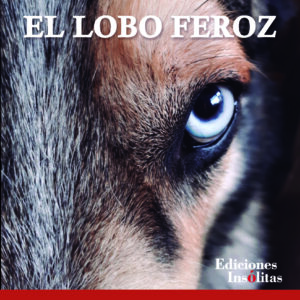 El lobo feroz (4.ª edición 2023)