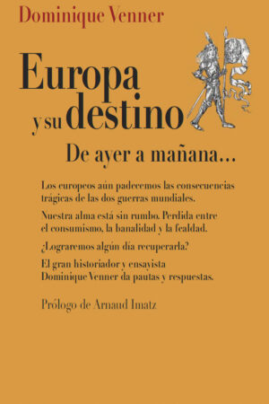 Europa y su destino de Dominique Venner portada libro